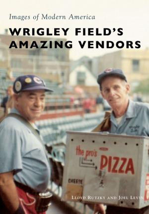 Cover of the book Wrigley Field's Amazing Vendors by Matt Walker