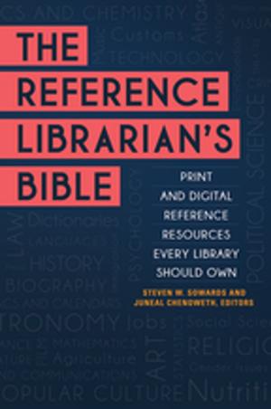 Cover of the book The Reference Librarian's Bible: Print and Digital Reference Resources Every Library Should Own by James E. Perone