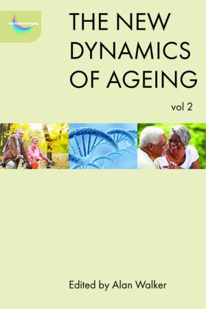 Cover of the book The new dynamics of ageing volume 2 by Rogowski, Steve