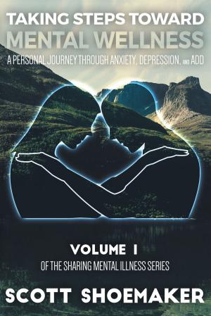 Book cover of Taking Steps Towards Mental Wellness: Volume 1