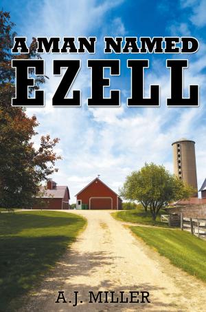 Cover of the book A Man Named Ezell by Sue Wells, Lisa McCaie, Megan Barker, Marilyn Herie