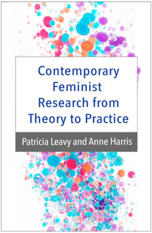 Cover of the book Contemporary Feminist Research from Theory to Practice by Steven H. Zarit, PhD, Judy M. Zarit