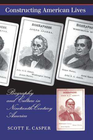 Cover of the book Constructing American Lives by Aubrey Lee Brooks