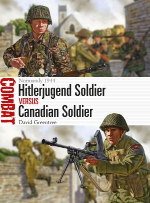 Cover of the book Hitlerjugend Soldier vs Canadian Soldier by Dion Henderson