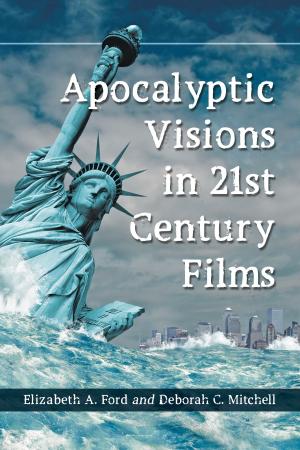 Book cover of Apocalyptic Visions in 21st Century Films