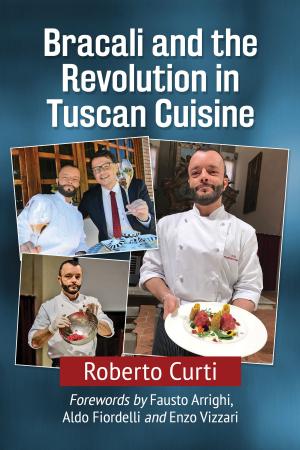 Book cover of Bracali and the Revolution in Tuscan Cuisine