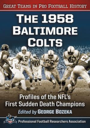 Cover of the book The 1958 Baltimore Colts by Margaret J. Brown and Doris Parker Roberts