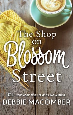 Cover of the book The Shop on Blossom Street by Megan Mitcham