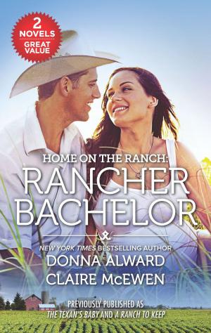 Cover of the book Home on the Ranch: Rancher Bachelor by Judy Campbell