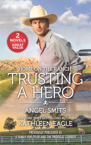 Cover of the book Home on the Ranch: Trusting a Hero by Jules Bennett