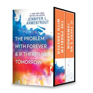Book cover of The Problem with Forever & If There's No Tomorrow