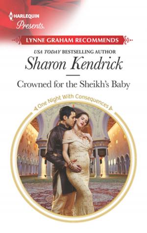 Cover of the book Crowned for the Sheikh's Baby by Sharon Kendrick, Sandra Field, Catherine George