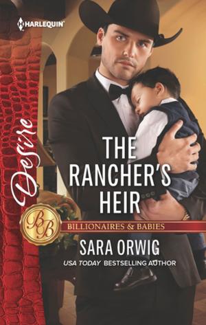 Cover of the book The Rancher's Heir by Kelly Hunter
