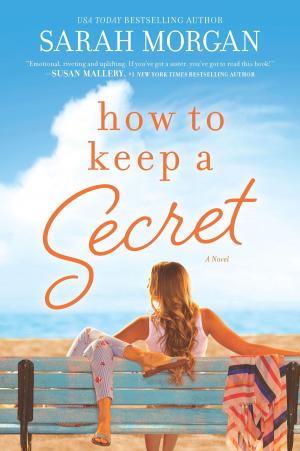 Cover of the book How to Keep a Secret by Lisa Jackson