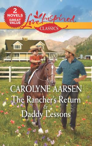 Book cover of The Rancher's Return & Daddy Lessons