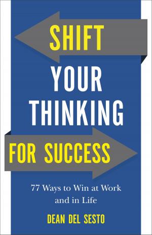 Cover of the book Shift Your Thinking for Success by James R. Edwards