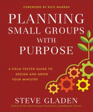 Cover of the book Planning Small Groups with Purpose by Tracie Peterson, Judith Miller