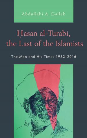 Cover of the book Hasan al-Turabi, the Last of the Islamists by Jessica Joyce Christie