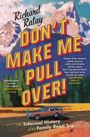 Cover of the book Don't Make Me Pull Over! by F. Scott Fitzgerald, James L. W. West III