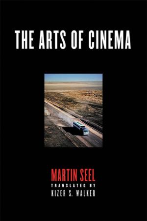 Cover of the book The Arts of Cinema by Robert E. Blobaum