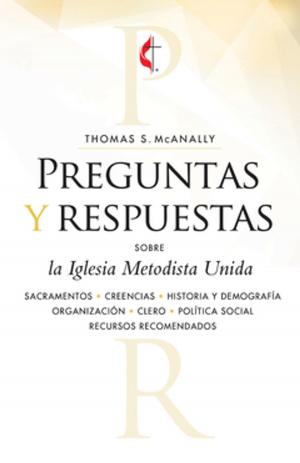 Book cover of Preguntas y respuestas sobre la Iglesia Metodista Unida