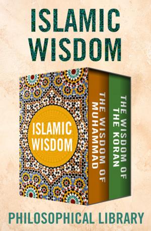 Cover of the book Islamic Wisdom by Dagobert D. Runes