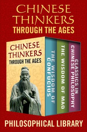 Book cover of Chinese Thinkers Through the Ages