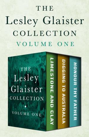 Cover of the book The Lesley Glaister Collection Volume One by John Barnes