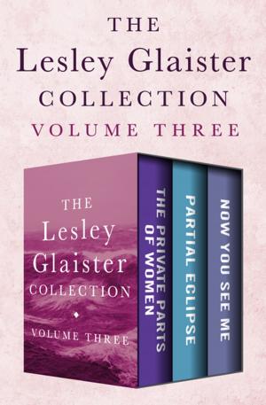 Cover of the book The Lesley Glaister Collection Volume Three by Lawrence Sanders, Vincent Lardo