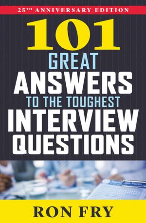 Cover of the book 101 Great Answers to the Toughest Interview Questions by Janet Burroway