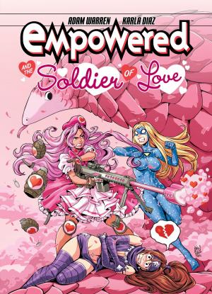 Cover of the book Empowered and the Soldier of Love by Gene Luen Yang