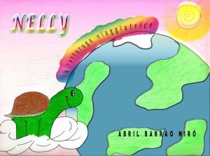 Book cover of Nelly: la tartaruga viaggiatrice