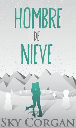 Cover of the book Hombre de nieve by Christie Yant