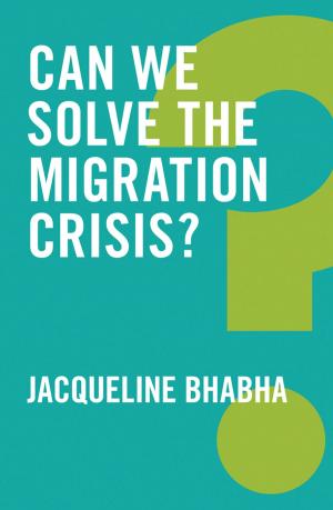 Cover of the book Can We Solve the Migration Crisis? by Matt Blumberg