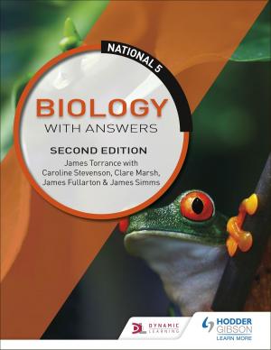 Cover of the book National 5 Biology with Answers: Second Edition by Keith Brindle, Susan Aykin, Steve Eddy