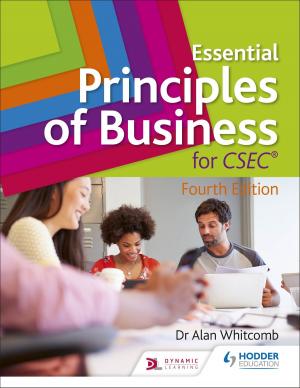 Cover of the book Essential Principles of Business for CSEC: 4th Edition by Sue Hunter, Jenny Macdonald