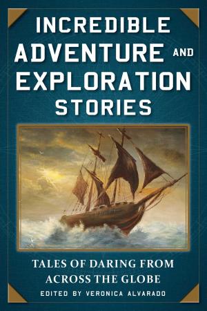 Cover of the book Incredible Adventure and Exploration Stories by Remy de Gourmont, Pierre-Eugène Vibert