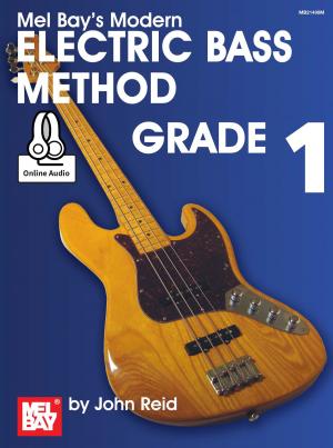 Cover of the book Modern Electric Bass Method, Grade 1 by Corey Christiansen, Jay Farmer