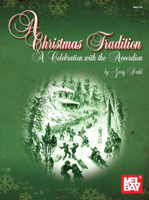 Book cover of A Christmas Tradition: A Celebration with the Accordion