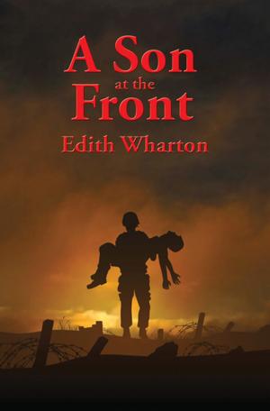 Cover of the book A Son at the Front by B. M. Bower