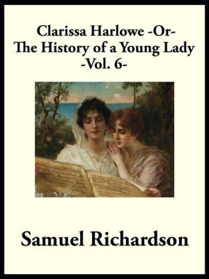 Cover of the book Clarissa Harlowe -or- The History of a Young Lady by Frank Belknap Long