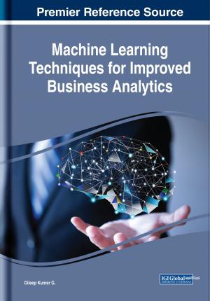 Cover of the book Machine Learning Techniques for Improved Business Analytics by 