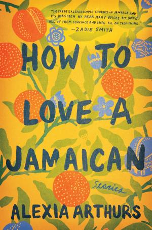 Cover of the book How to Love a Jamaican by James A. Michener