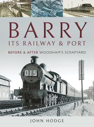 Cover of the book Barry, Its Railway and Port by Clive Evans