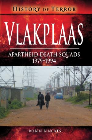 Cover of the book Vlakplaas: Apartheid Death Squads by David Bilton