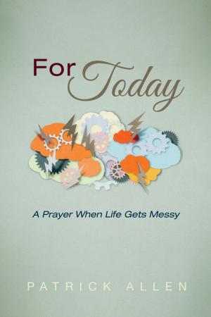 Cover of the book For Today by Leah Hopkins, Michelle Graham Fricks