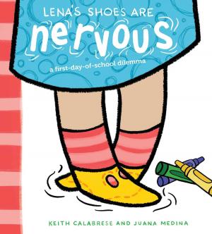 Cover of the book Lena's Shoes Are Nervous by Susan Fletcher