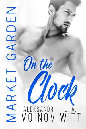 Cover of the book On the Clock by Aleksandr Voinov, Jordan Taylor