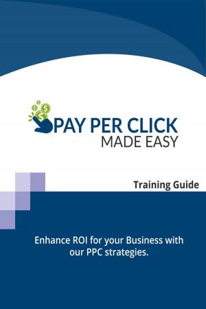 Cover of the book PPC Marketing Made Easy by John Hawkins