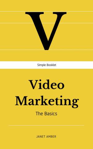Cover of the book Video Marketing: The Basics by Joseph Anthony